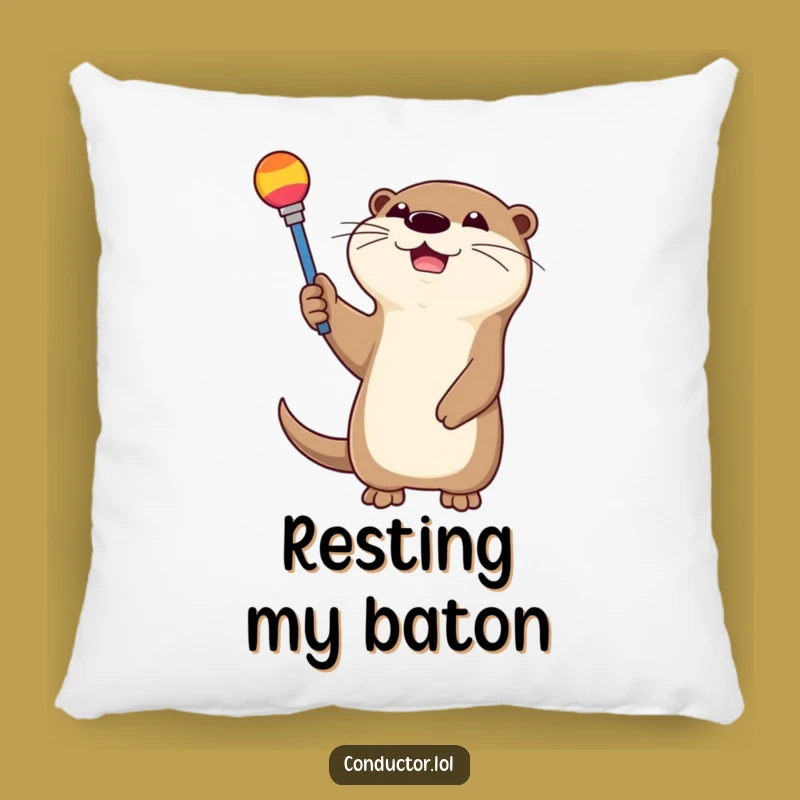 Funny Otter Pillow: Happy Conductor Cushion, Comfy Funny Gift!
