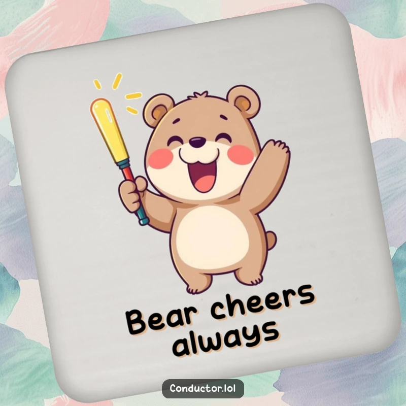 Funny drink coaster with a cheerful bear waving a glowing baton and smiling, bringing whimsical joy to any table.