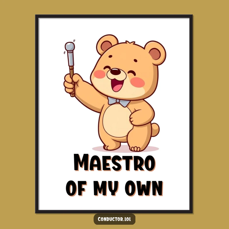 Funny Bear Conductor Poster: Adorable Cub Orchestra Art Print