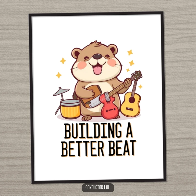 Funny Free Printable Wall Art: A beaming beaver with cheerful, organized enthusiasm arranging various musical instruments in perfect harmony.
