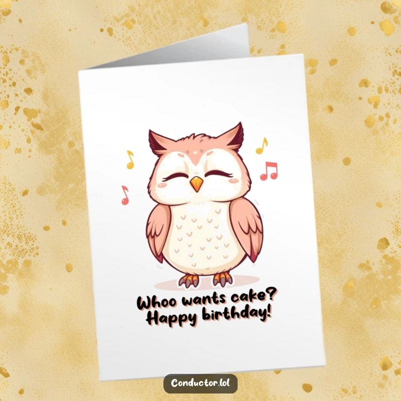 Funny Free Printable Birthday Card: A giggling owl with closed eyes sways blissfully, lost in the rhythm of imagined birthday music.