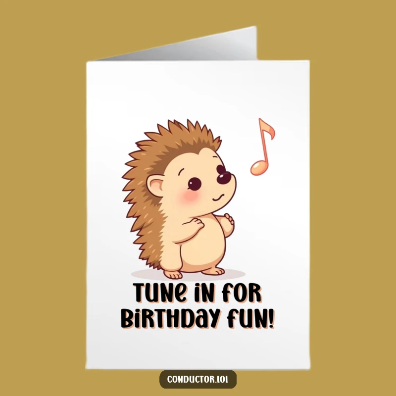 Free Printable Birthday Card: Curious Hedgehog Music Cue Funny Gift