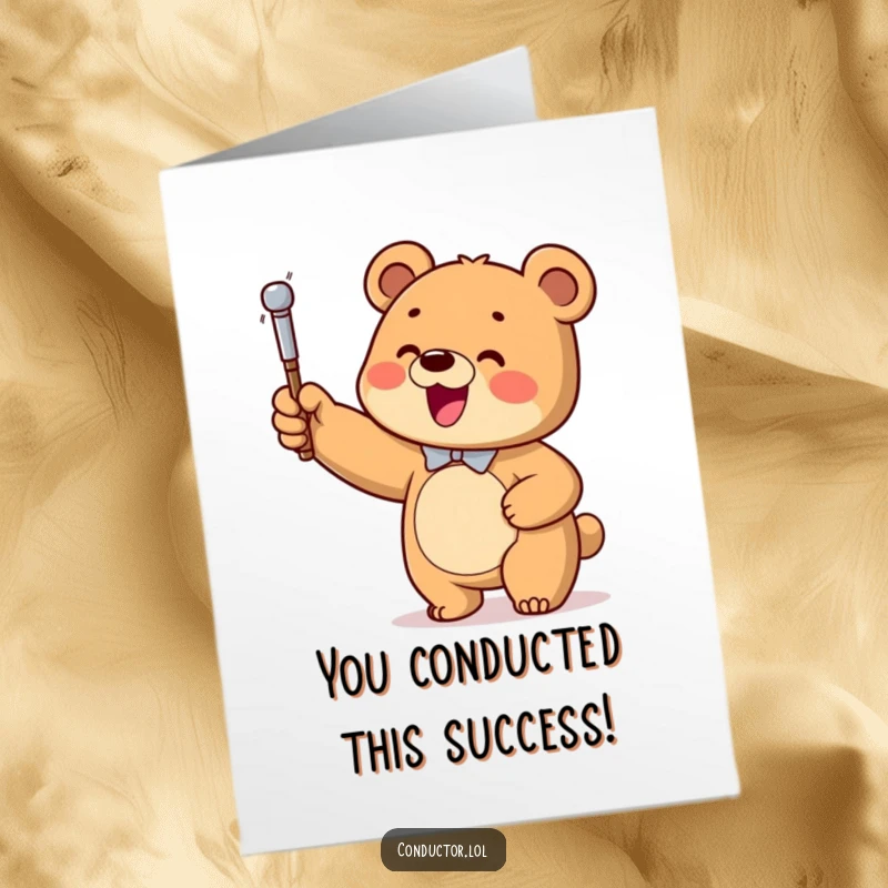 Funny Free Printable Congratulations Card: A happy bear cub passionately conducting an unseen orchestra to celebrate a major victory.
