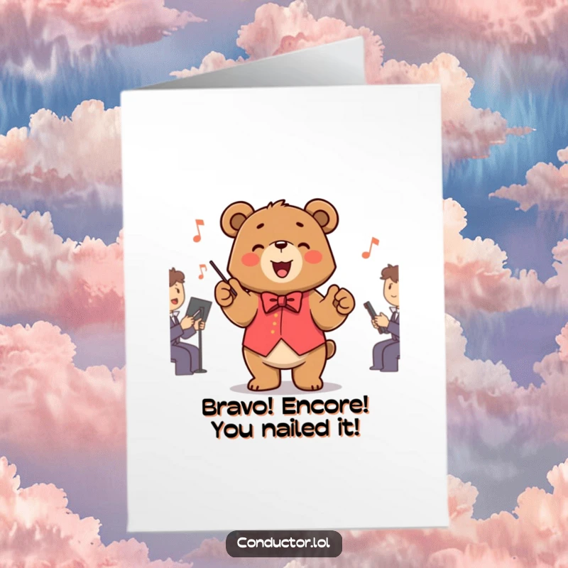 Funny Free Printable Bear Conductor Congratulations Card: Bear maestro conducting with joyous paws and a triumphant grin.