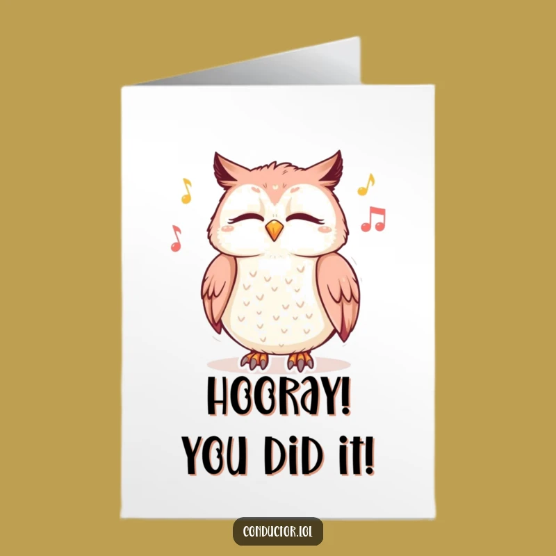 Free Printable Congrats Card: Giggling Owl Grooving Greeting, Downloadable Humorous Achievement Gift