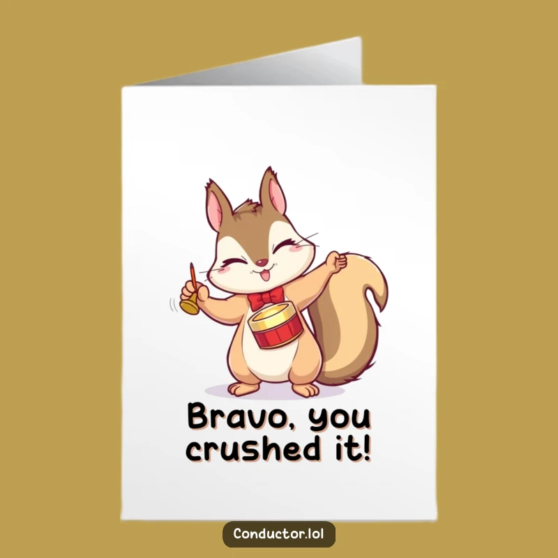 Free Printable Squirrel Conductor Congrats Card - Funny Downloadable Gift for Triumphs