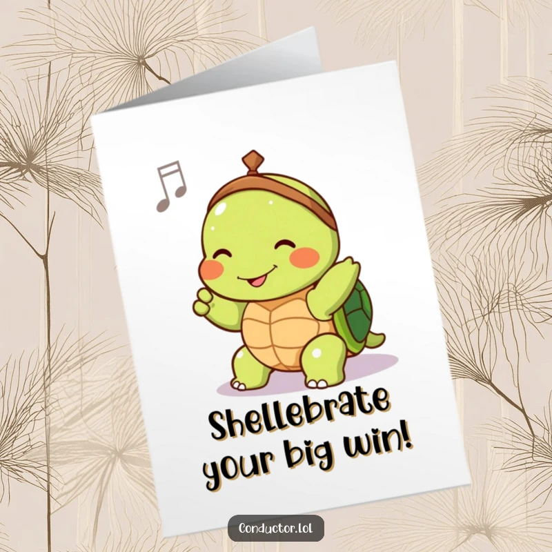 Funny Free Printable Congrats Card: Joyful turtle conductor smiling, celebrating success with humor.