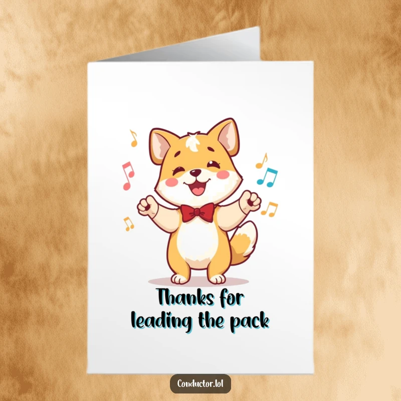 Funny free printable thank you card of a happy dog conductor, tail wagging in time, ears perked, leading a thankful musical ensemble.