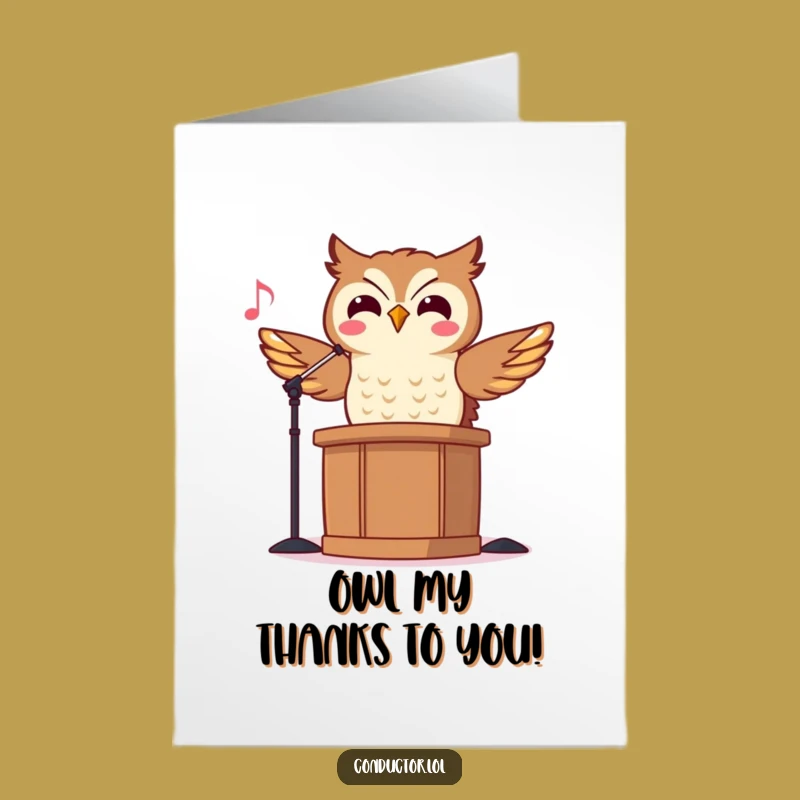 Free Printable Owl Conductor Thank You Card: Funny Downloadable Gift to Show Appreciation