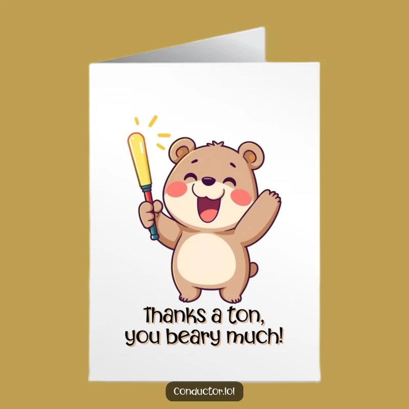 Free Printable Thank You Card: Cheerful Bear Conductor Greeting, Downloadable Grateful Gift