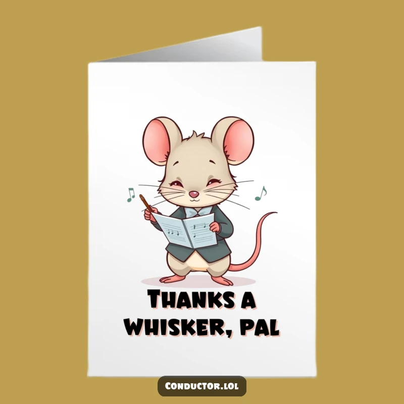 Free Printable Mouse Conductor Thank You Card - Funny Downloadable Gift of Gratitude