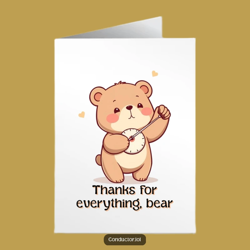Free Printable Thanks Card: Bear's Metronome Rhythm - Downloadable Humorous Appreciation Gift