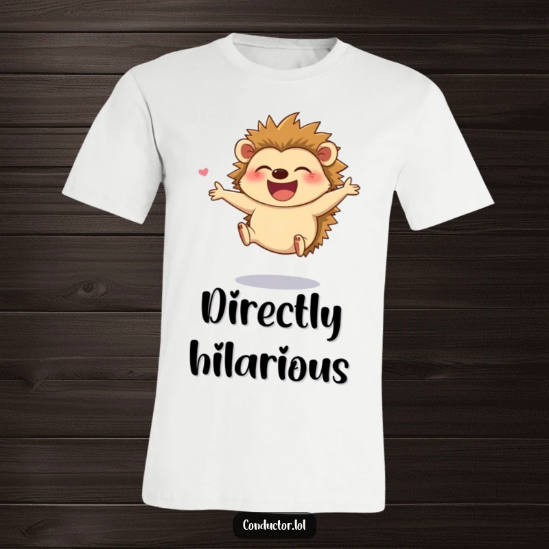 Funny t-shirt featuring a giggling hedgehog leaping with joy while directing, embodying pure happiness and humor.