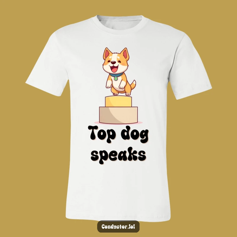 Funny Dog Podium Tee: Determined Achiever Shirt for Dog Lovers